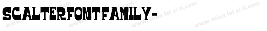 Scalter Font Family字体转换